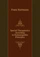 Special Therapeutics According to Homoeopathic Principles, Franz Hartmann 