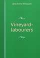 Vineyard-labourers, Jane Anne Winscom 