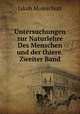 Untersuchungen zur Naturlehre Des Menschen und der thiere.Zweiter Band, Moleschott Jacob 