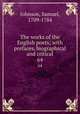 The works of the English poets; with prefaces, biographical and critical. 64, Johnson, Samuel, 1709-1784 