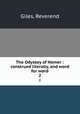 The Odyssey of Homer : construed literally, and word for word. 2, Giles, Reverend 