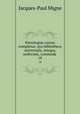 Patrologiae cursus completus: seu bibliotheca universalis, integra, uniformis, commoda .. 18, Jacques-Paul Migne 