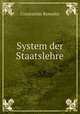 System der Staatslehre, Constantin Roessler 