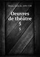 Oeuvres de thtre. 5, Boissy, Louis de, 1694-1758 