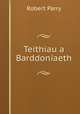 Teithiau a Barddoniaeth, Robert Parry 