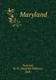 Maryland, Twitchell, M. W. (Mayville William), 1868- 