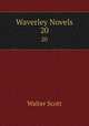 Waverley Novels. 20, Scott Walter 