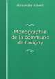 Monographie de la commune de Juvigny, Alexandre Aubert 
