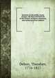 Sermons on the public means of grace, the facts and festivals of the Church, Scripture characters, and various practical subjects. 1, Dehon, Theodore, 1776-1817 