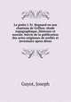 Le poete J. Fr. Regnard en son chasteau de Grillon: etude topographique, litteraire et morale. Suivie de la publication des actes originaux de scelles et inventaire apres deces, Guyot, Joseph 
