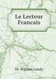 Le Lecteur Francais, Dr. William Lundy 