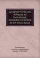 La soeur rival; ou, Adresse et mensonge; comedie en prose et en trois actes, Dumaniant, Antoine Jean Bourlin, called, 1752-1828 