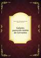 Galatee; pastorale imitee de Cervantes, Florian, 1755-1794,Cervantes Saavedra, Miguel de, 1547-1616 