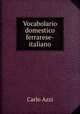 Vocabolario domestico ferrarese-italiano, Carlo Azzi 