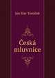 Ceska mluvnice, Jan Slav Tomicek 