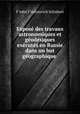 Expose des travaux astronomiques et geodesiques executes en Russie dans un but geographique ., F?edor F?edorovich Schubert 