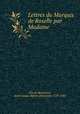 Lettres du Marquis de Roselle par Madame, Anne Louise Elie de Beaumont 