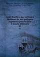 Anti-feuilles; ou, Lettres a Madame de sur quelques jugemens portes dans l