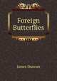 Foreign Butterflies, James Duncan 