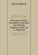 Morceaux choisis. Recueillis et annotes par Maurice Tourneux, pref. par G. Vapereau, Denis Diderot 
