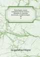 Patrologi cursus completus Series Grca: . omnium ss. patrum, doctorum, scriptorumque .. 20, Jacques Paul Migne 