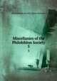 Miscellanies of the Philobiblon Society. 5, Philobiblon Society (Great Britain) 