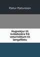 Hugvekjur til kvoldlestra fra veturnottum til langafostu, Pjetur Pjetursson 