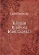 Kalman Kiraly es Josef Csaszar, Lajos Beniczky 