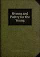 Hymns and Poetry for the Young, Protestant Episcopal Society for the Promotion of Evangelical Knowledge 