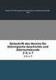 Zeitschrift des Vereins fr thringische Geschichte und Altertumskunde. 2-3; v. 7, Verein fur Thuringische Geschichte und Altertumskunde 