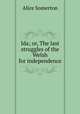 Ida; or, The last struggles of the Welsh for independence, Alice Somerton 