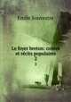 Le foyer breton: contes et rcits populaires. 2, Emile Souvestre 