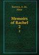 Memoirs of Rachel. 2, Barrera, A. de, Mme 