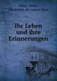 Ihr Leben und ihre Erinnerungen, Julius Furst 