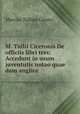 M. Tullii Ciceronis De officiis libri tres: Accedunt in usum juventutis notao quae dam anglice ., Marcus Tullius Cicero 