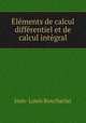 Elements de calcul differentiel et de calcul integral, Jean- Louis Boucharlat 