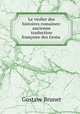 Le violier des histoires romaines: ancienne traduction francoise des Gesta ., Gustave Brunet 