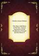 The Man-child Born of the Sun: And an Exposition of the Prophecies of Daniel and the Book of ., Charles Anson Delano 