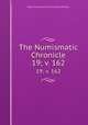 The Numismatic Chronicle. 19; v. 162, Royal Numismatic Society (Great Britain) 