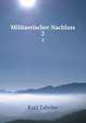 Militaerischer Nachlass. 2, Karl Zabeler 
