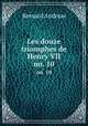 Les douze triomphes de Henry VII.. no. 10, Bernard Andreas 