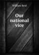 Our national vice, William Reid 