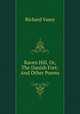 Raven Hill, Or, The Danish Fort: And Other Poems, Richard Vasey 