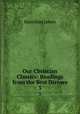 Our Christian Classics: Readings from the Best Divines. 3, Hamilton James 
