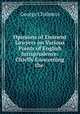 Opinions of Eminent Lawyers on Various Points of English Jurisprudence: Chiefly Concerning the ., George Chalmers 