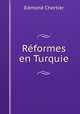 Reformes en Turquie, Edmond Chertier 