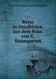Reise in Ostsibirien, aus dem Russ. von G. Baumgarten, Ivan Demyanovich Bulichev 