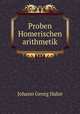 Proben Homerischen arithmetik, Johann Georg Hahn 