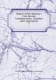 Report of Her Majesty`s Civil Service Commissioners, Together with Appendices. 3, Great Britain Civil Service Commission 
