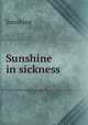 Sunshine in sickness, Sunshine 